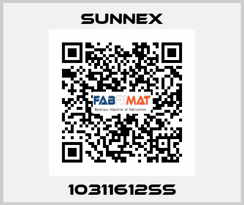 10311612SS Sunnex