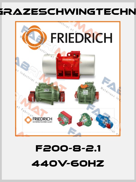 F200-8-2.1 440v-60hz GrazeSchwingtechnik