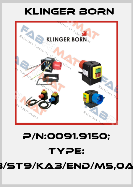 p/n:0091.9150; Type: K900/VB/ST9/KA3/END/M5,0A/KL/Phw Klinger Born