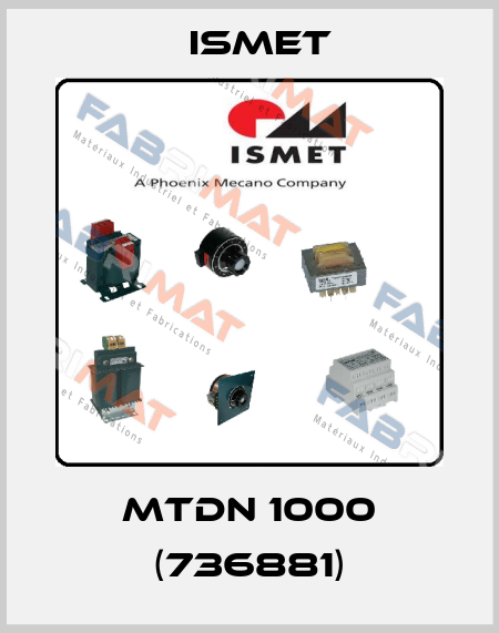 MTDN 1000 (736881) Ismet