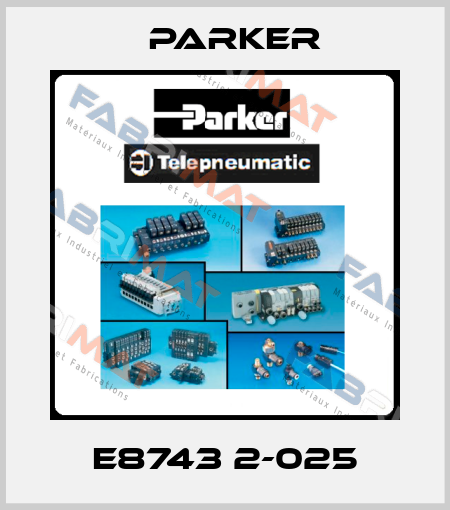 E8743 2-025 Parker