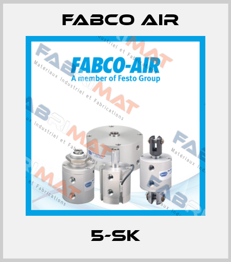5-SK Fabco Air