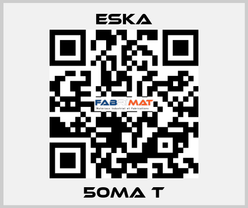 50mA T Eska