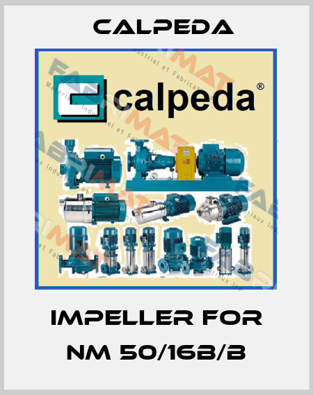 Impeller for NM 50/16B/B Calpeda