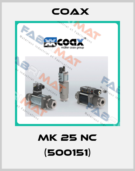 MK 25 NC (500151) Coax