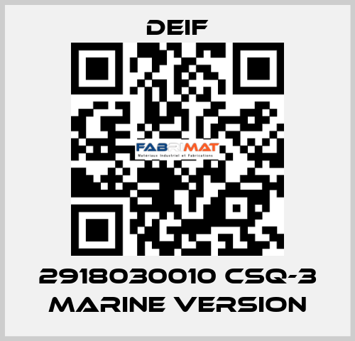 2918030010 CSQ-3 Marine version Deif