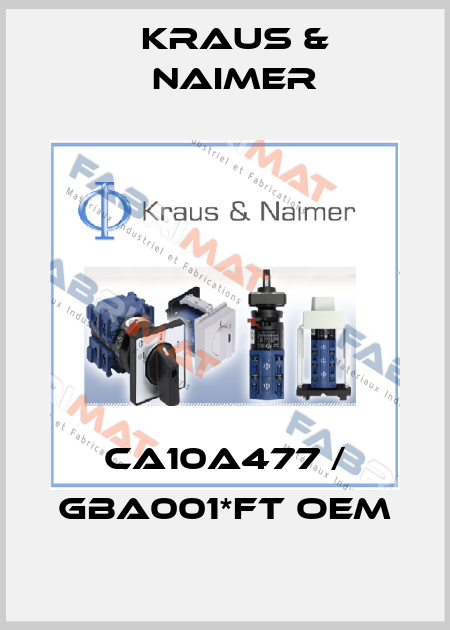 CA10A477 / GBA001*FT OEM Kraus & Naimer