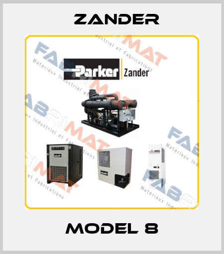 Model 8 Zander