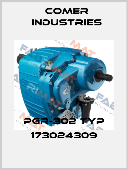 PGR-302 Typ 173024309 Comer Industries