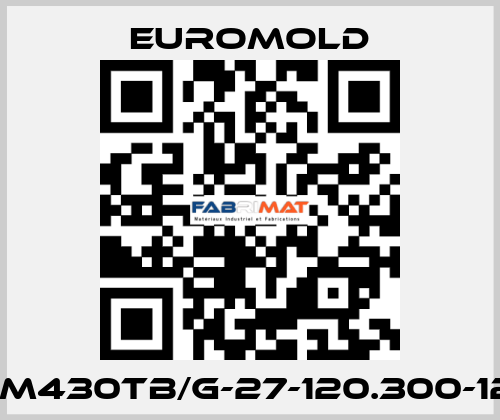 3XM430TB/G-27-120.300-12-5 EUROMOLD