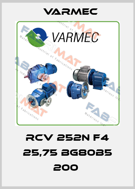 RCV 252N F4 25,75 BG80B5 200  Varmec
