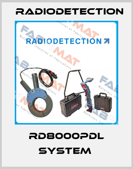 RD8000PDL SYSTEM  Radiodetection