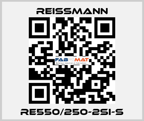 RE550/250-2SI-S Reissmann