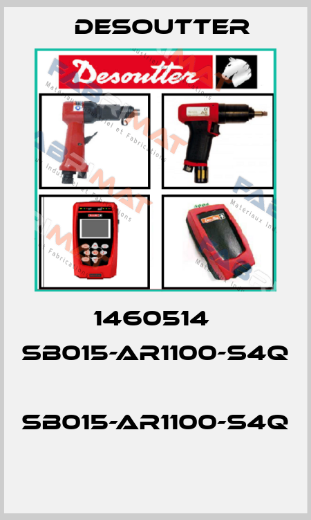 1460514  SB015-AR1100-S4Q  SB015-AR1100-S4Q  Desoutter
