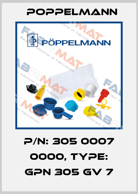 P/N: 305 0007 0000, Type: GPN 305 GV 7 Poppelmann