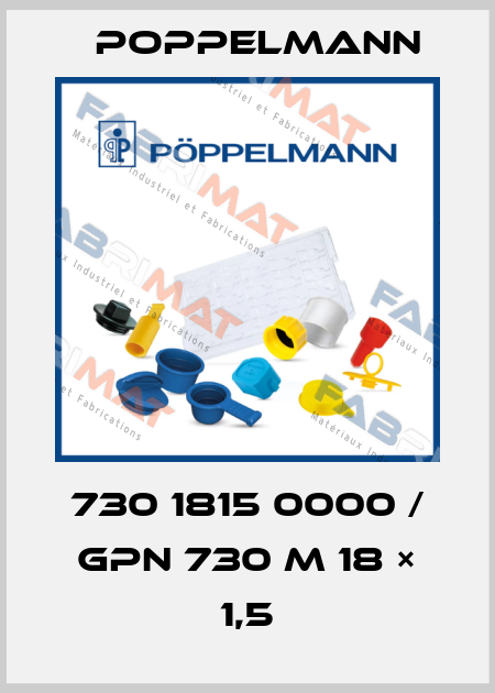 730 1815 0000 / GPN 730 M 18 × 1,5 Poppelmann