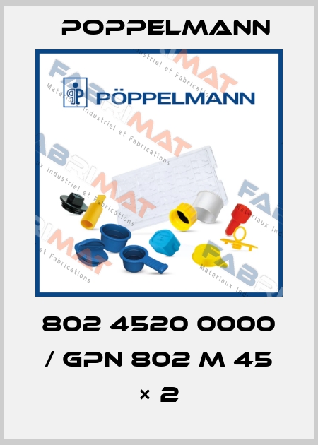 802 4520 0000 / GPN 802 M 45 × 2 Poppelmann