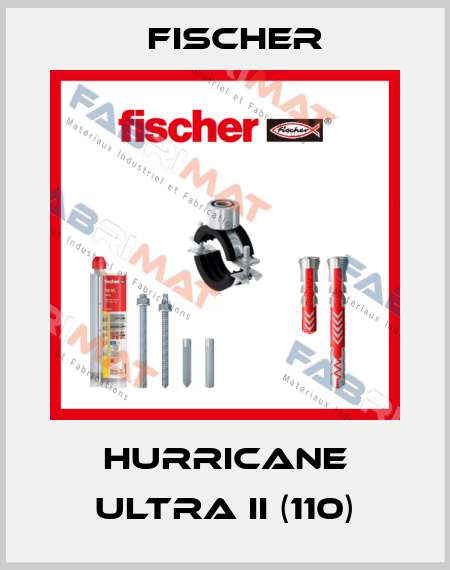 Hurricane Ultra II (110) Fischer