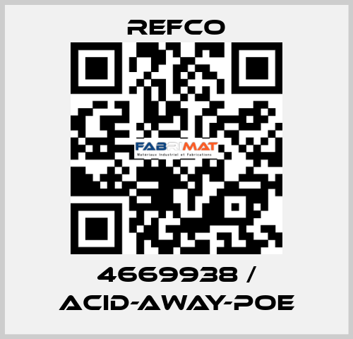 4669938 / ACID-AWAY-POE Refco