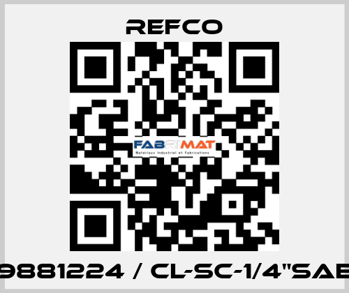 9881224 / CL-SC-1/4"SAE Refco