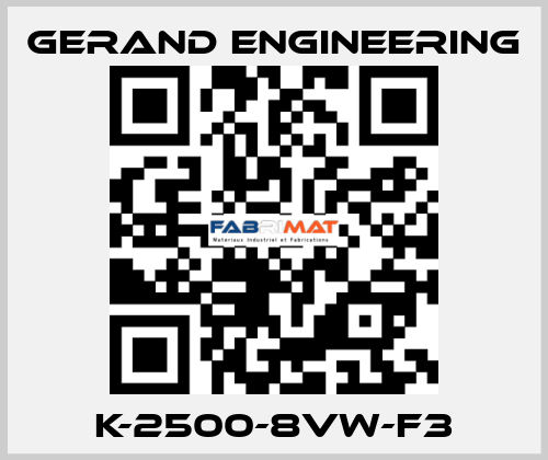 K-2500-8VW-F3 Gerand Engineering
