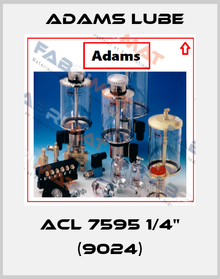 ACL 7595 1/4" (9024) Adams Lube