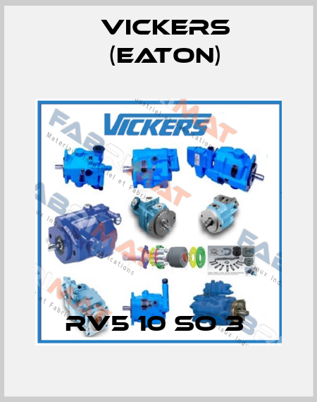 RV5 10 SO 3  Vickers (Eaton)