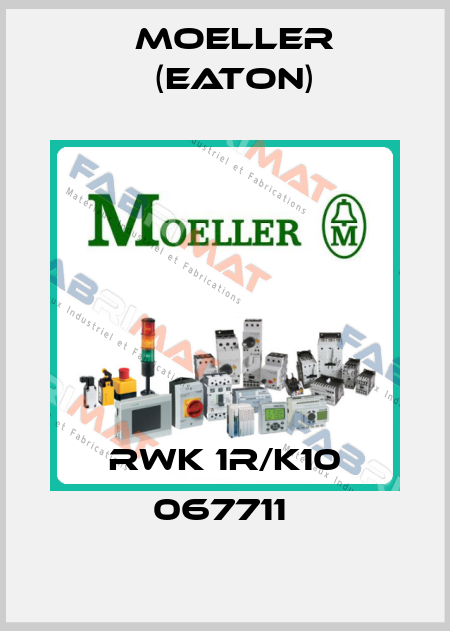 RWK 1R/K10 067711  Moeller (Eaton)