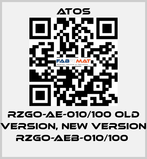 RZGO-AE-010/100 old version, new version RZGO-AEB-010/100  Atos