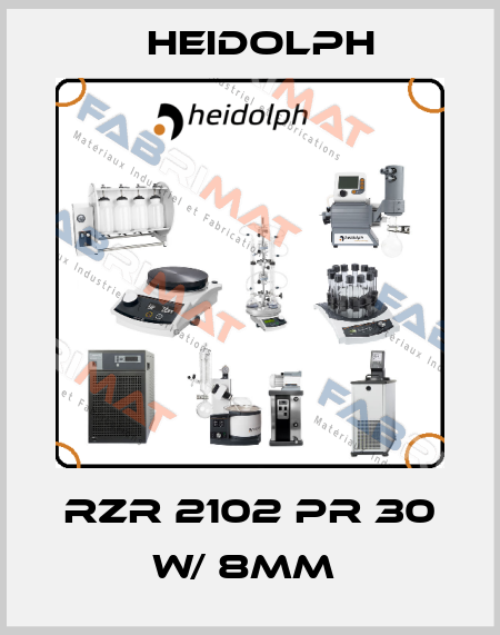 RZR 2102 PR 30 W/ 8MM  Heidolph