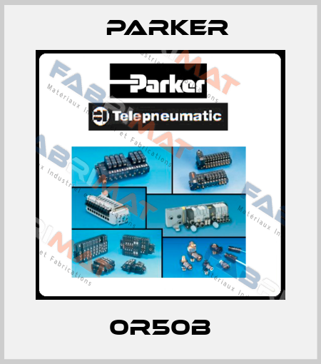 0R50B Parker