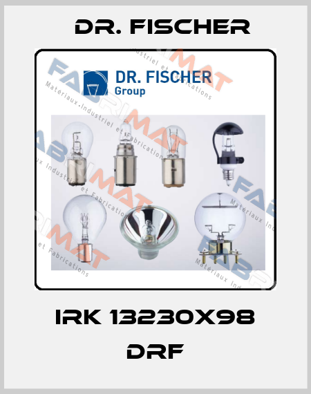 IRK 13230x98 DRF Dr. Fischer