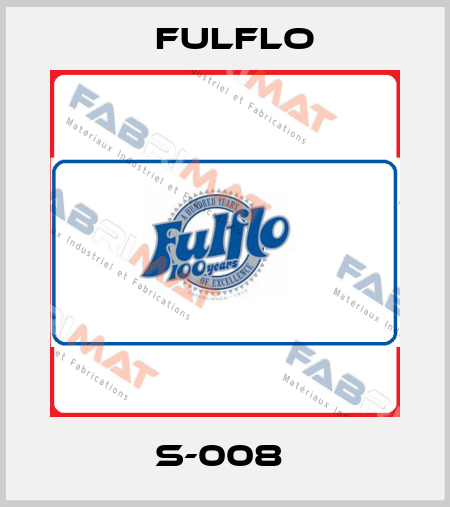 S-008  Fulflo