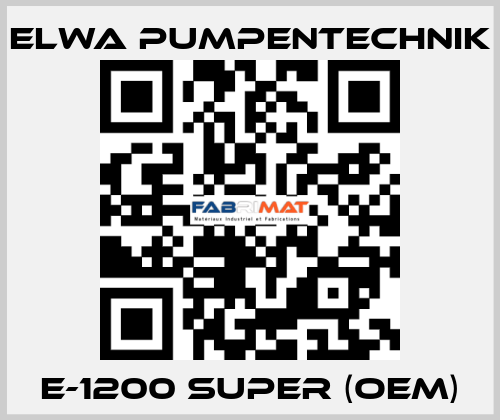 E-1200 SUPER (OEM) Elwa