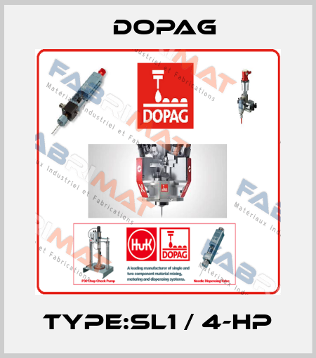 Type:SL1 / 4-HP Dopag