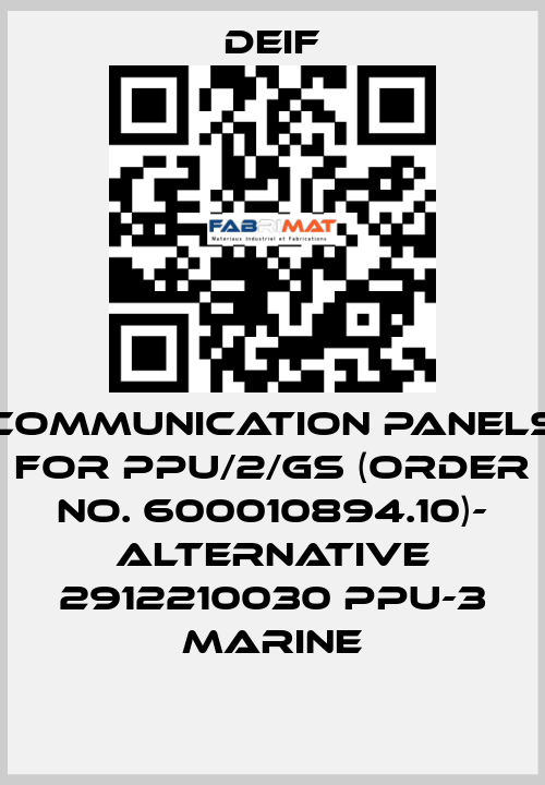 Communication panels for PPU/2/GS (Order No. 600010894.10)- ALTERNATIVE 2912210030 PPU-3 Marine Deif