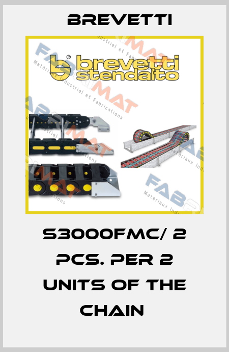 S3000FMC/ 2 PCS. PER 2 UNITS OF THE CHAIN  Brevetti