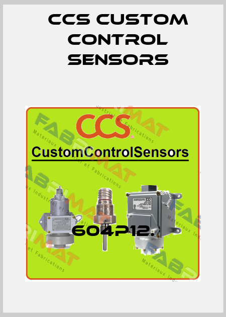 604P12. CCS Custom Control Sensors