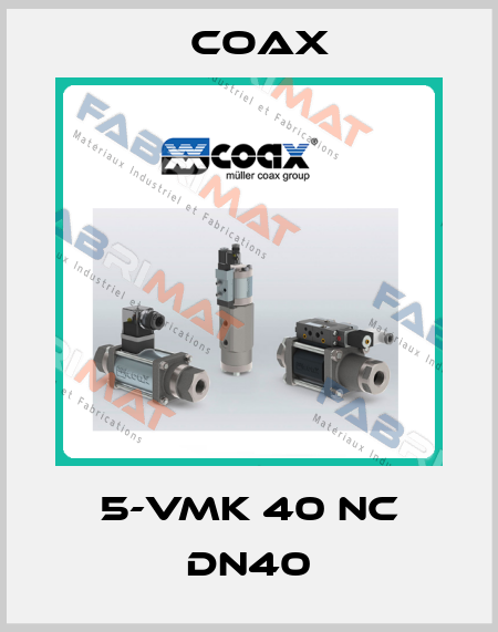 5-VMK 40 NC DN40 Coax