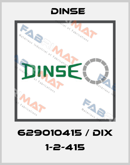629010415 / DIX 1-2-415 Dinse