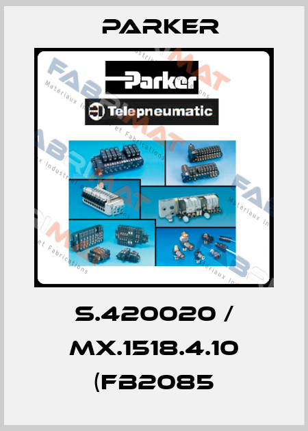S.420020 / MX.1518.4.10 (FB2085 Parker