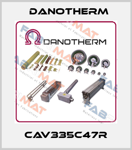 CAV335C47R Danotherm