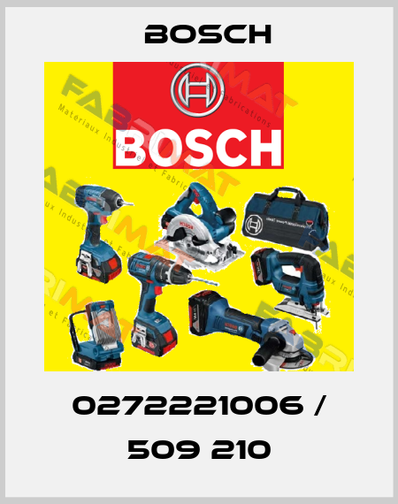 0272221006 / 509 210 Bosch