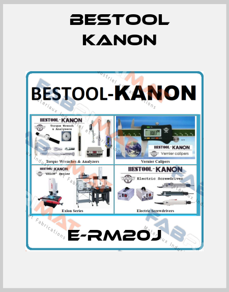 E-RM20J Bestool Kanon