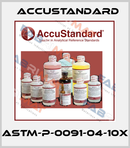 ASTM-P-0091-04-10X AccuStandard