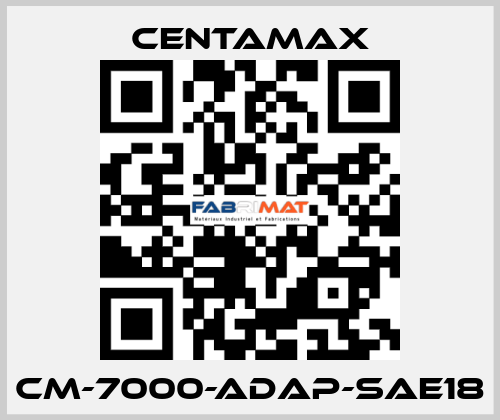 CM-7000-ADAP-SAE18 CENTAMAX