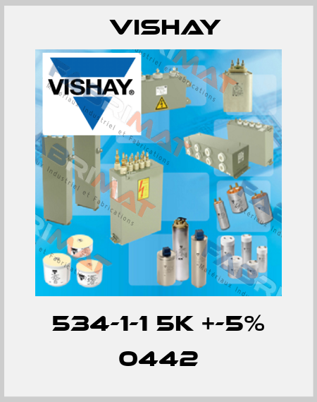 534-1-1 5K +-5% 0442 Vishay