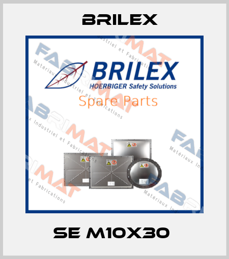 SE M10X30  Brilex