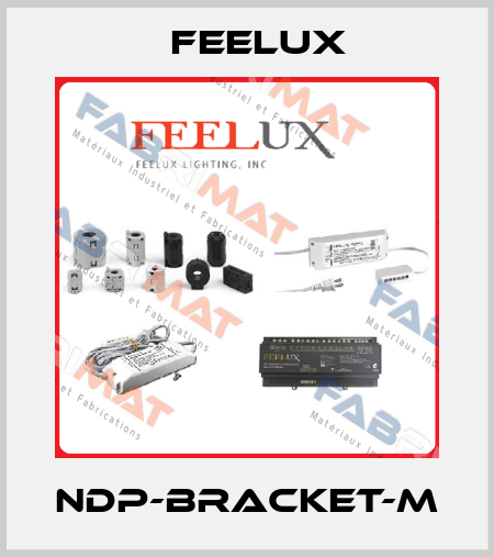 NDP-BRACKET-M Feelux
