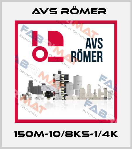 150M-10/8KS-1/4K Avs Römer